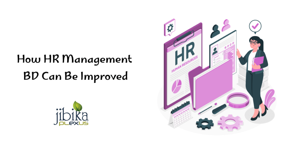 How-HR-Management-BD-Can-Be-Improved