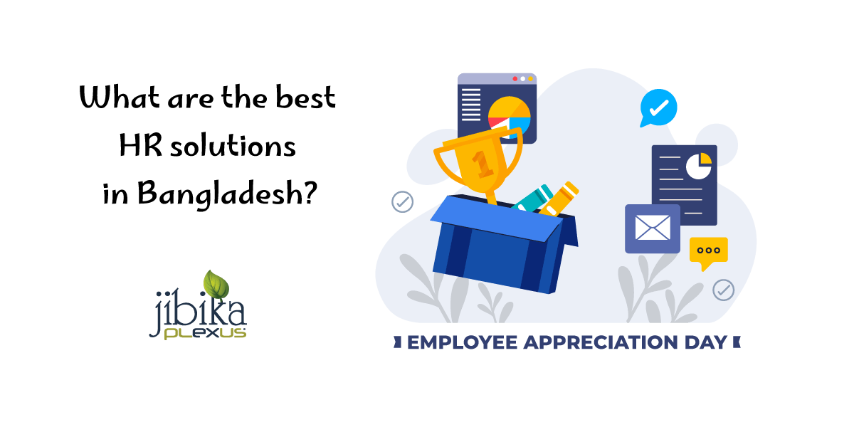 What-are-the-best-HR-solutions-in-Bangladesh